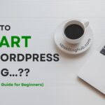 How to Start a WordPress blog