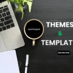 WordPress Themes and Templates